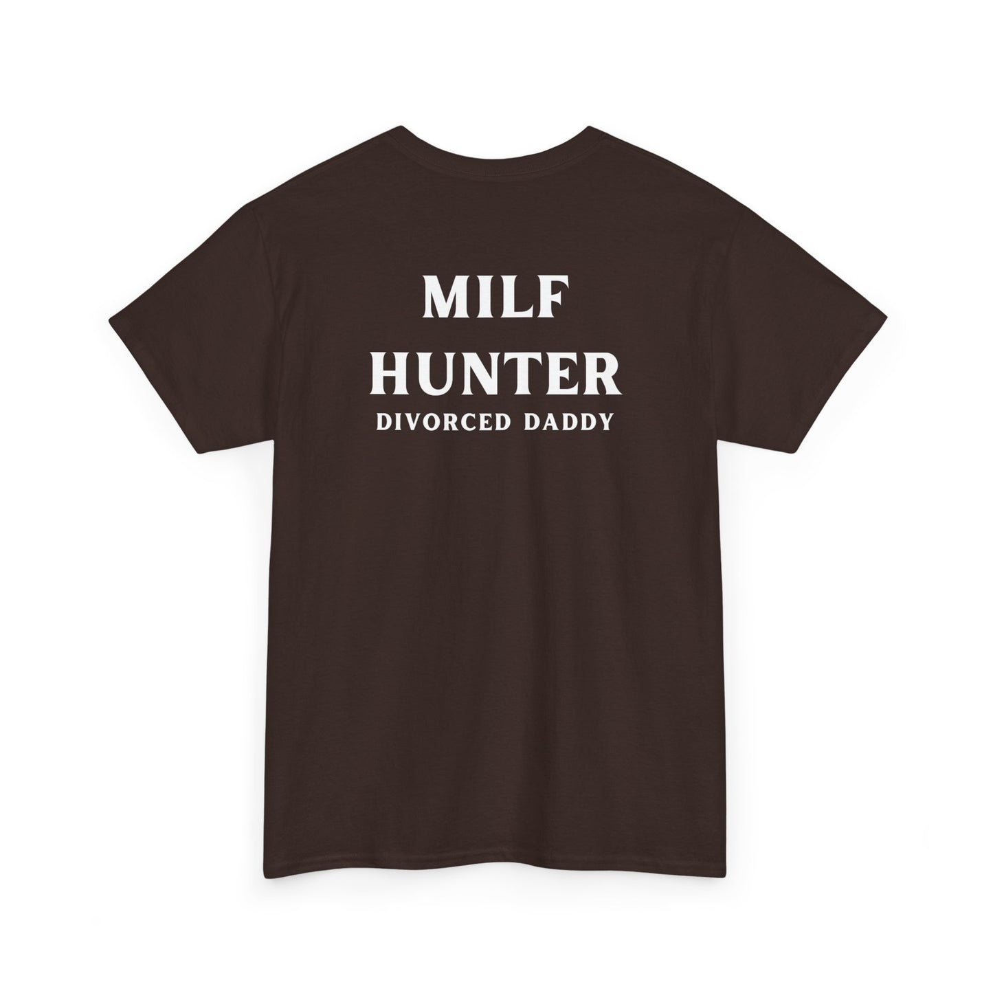 MILF hunter Cotton Tee