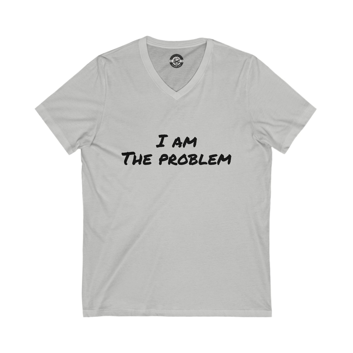 I am the Problem Unisex Jersey Short Sleeve V-Neck Tee