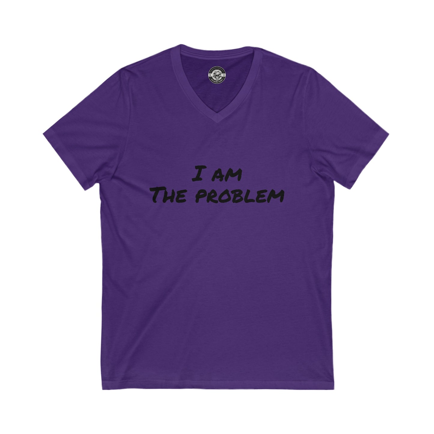 I am the Problem Unisex Jersey Short Sleeve V-Neck Tee