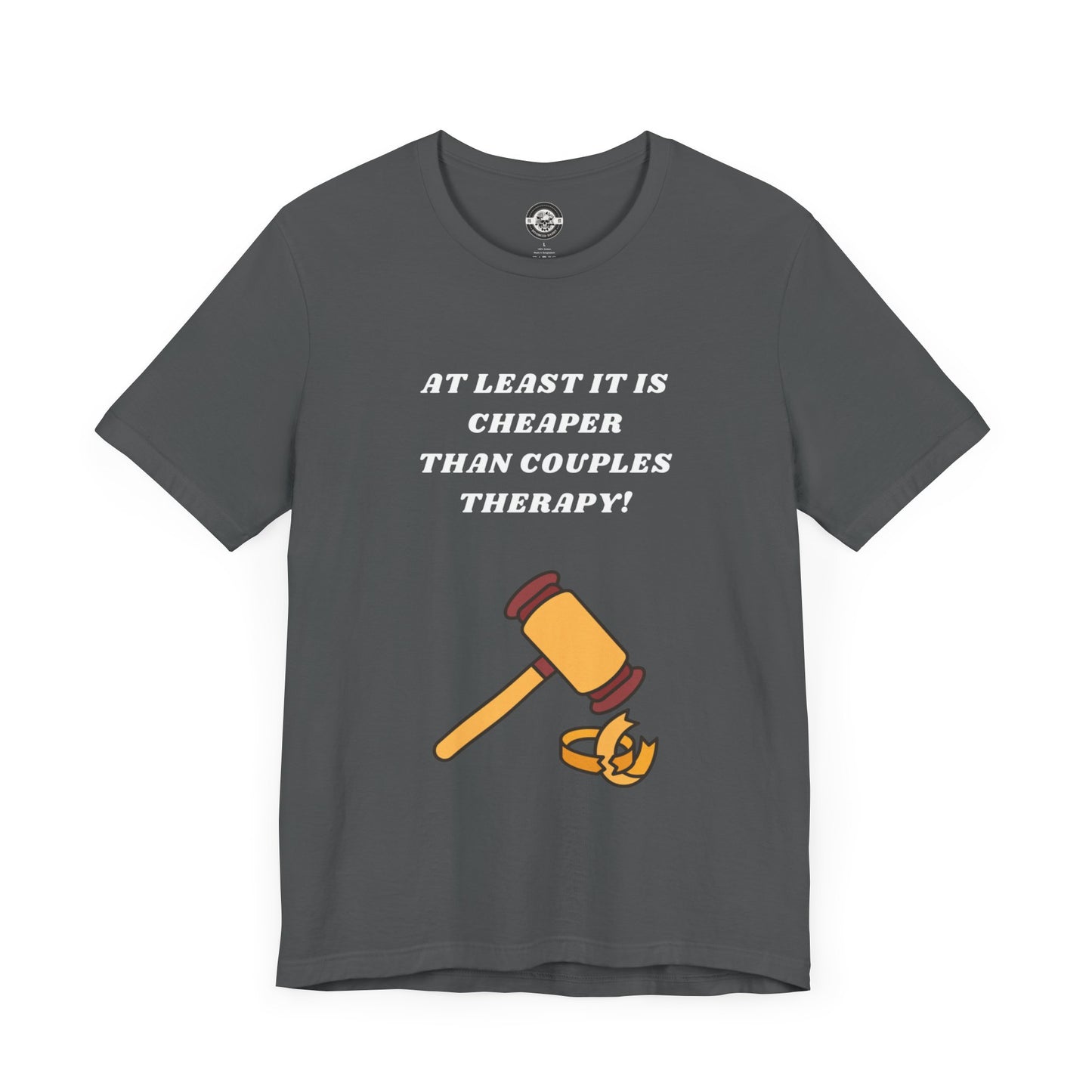 Cheaper than Couples Therapy Short Sleeve Tee