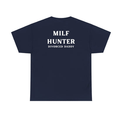 MILF hunter Cotton Tee