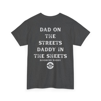 Dad on the Streets Cotton Tee