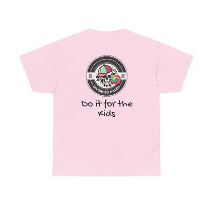 Do it for the Kids Cotton Tee