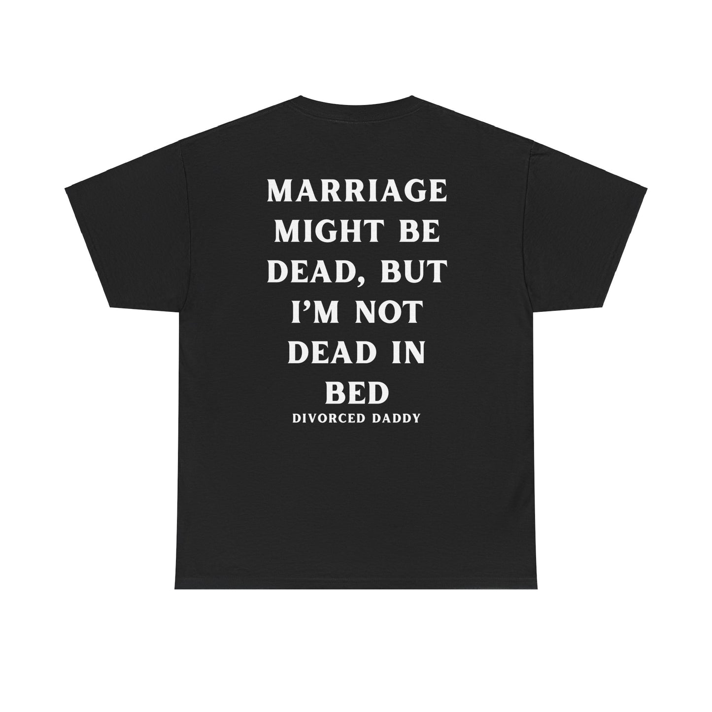 Marriage is Dead Cotton Tee