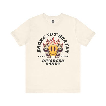 Broke not Beaten Short Sleeve Tee