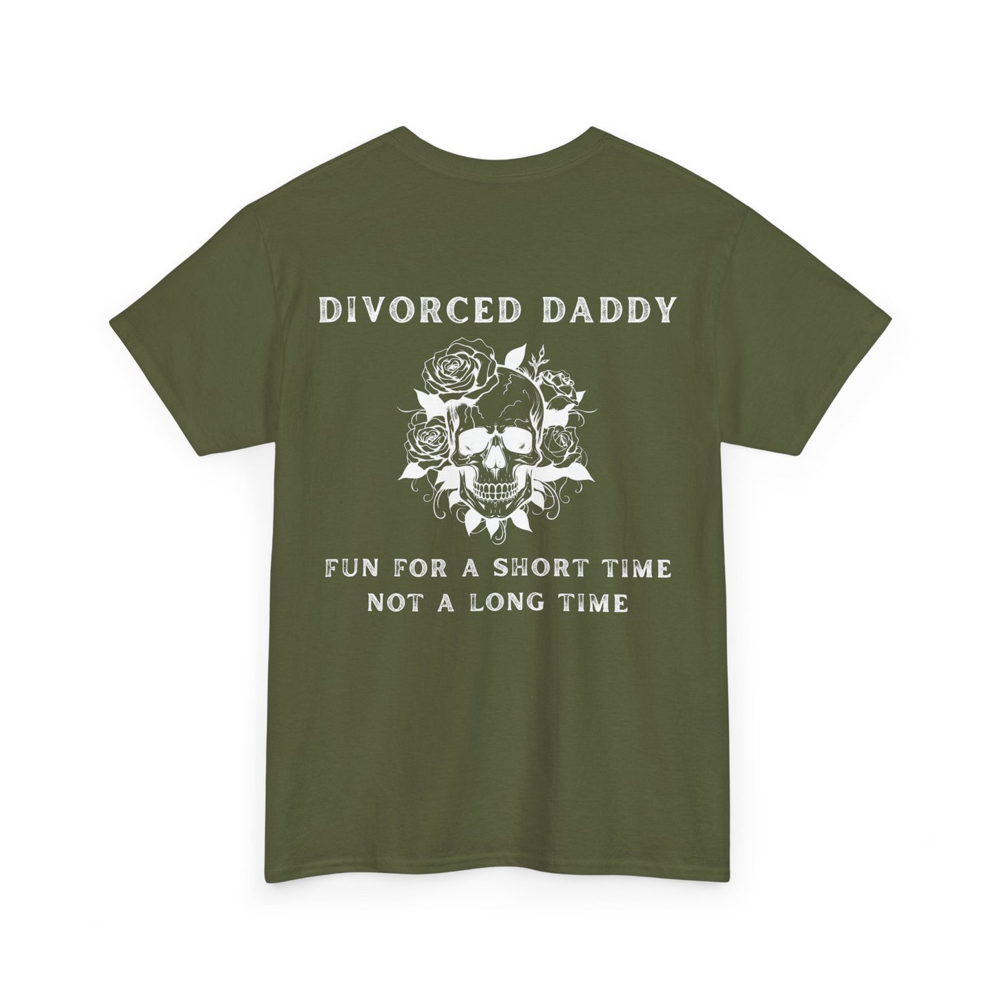 For a Short Time not a Long Time Cotton Tee