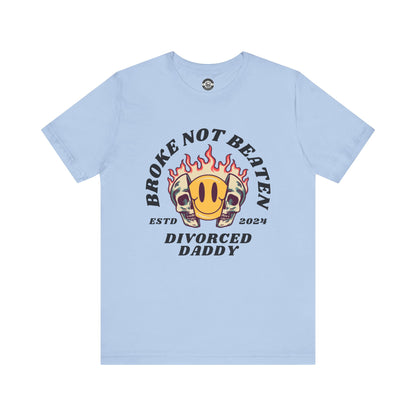 Broke not Beaten Short Sleeve Tee