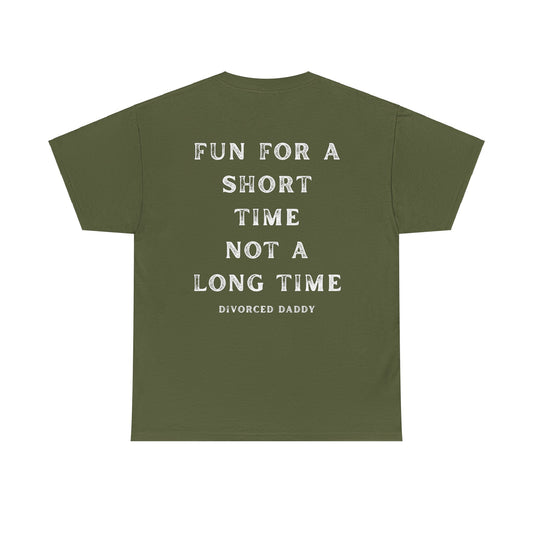 For a Short Time Cotton Tee