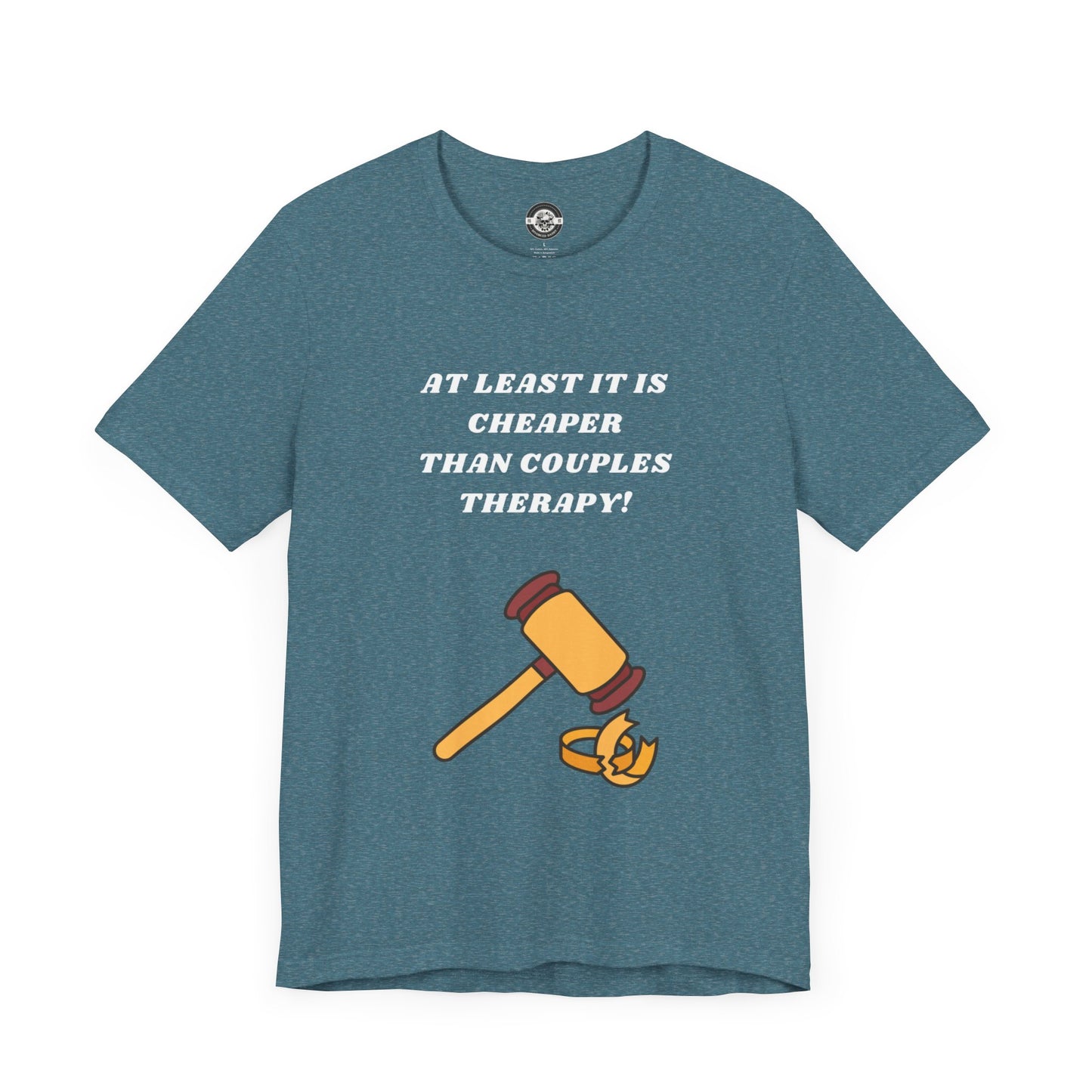 Cheaper than Couples Therapy Short Sleeve Tee