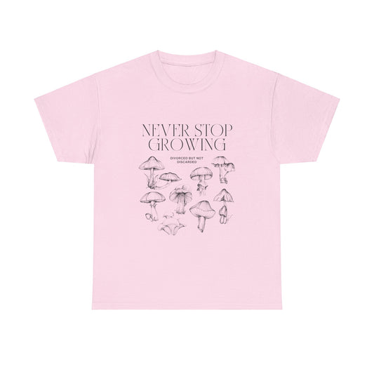 Never Stop Growing Cotton Tee