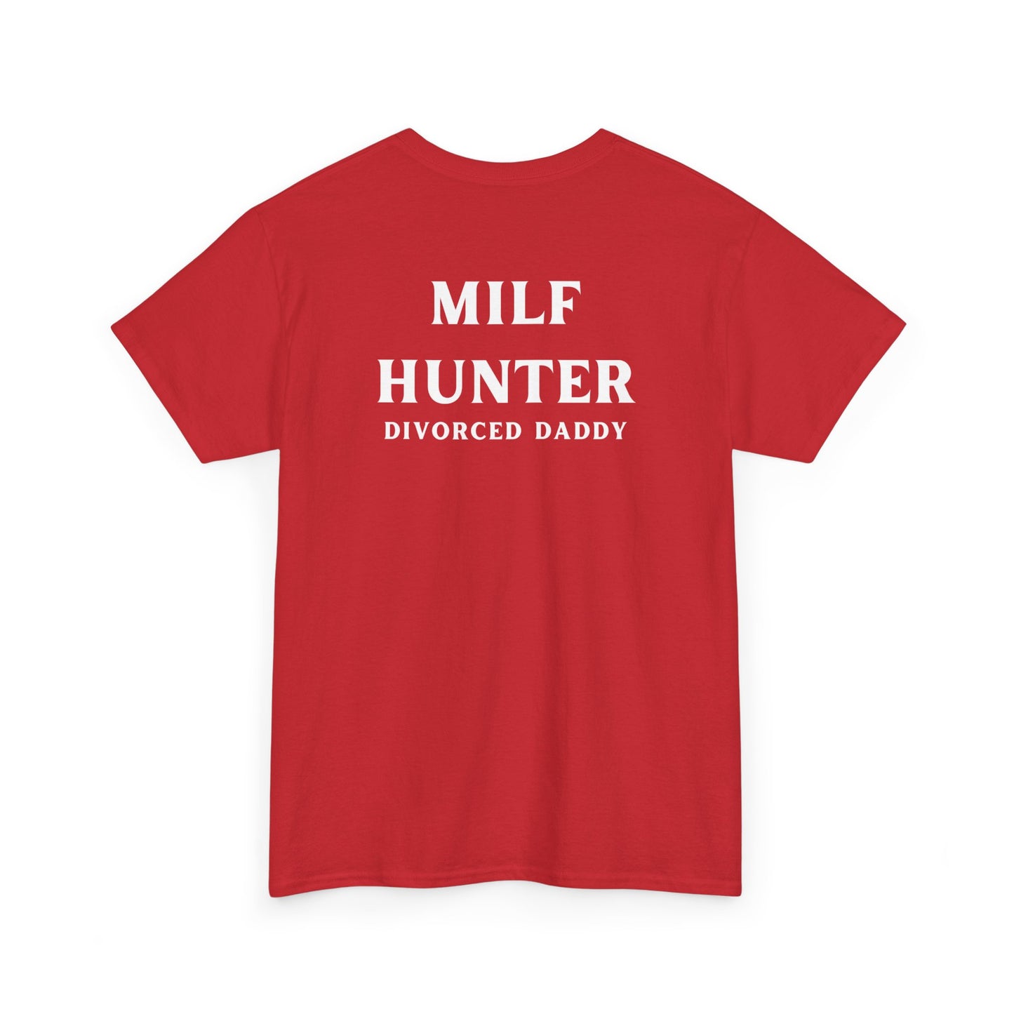 MILF hunter Cotton Tee