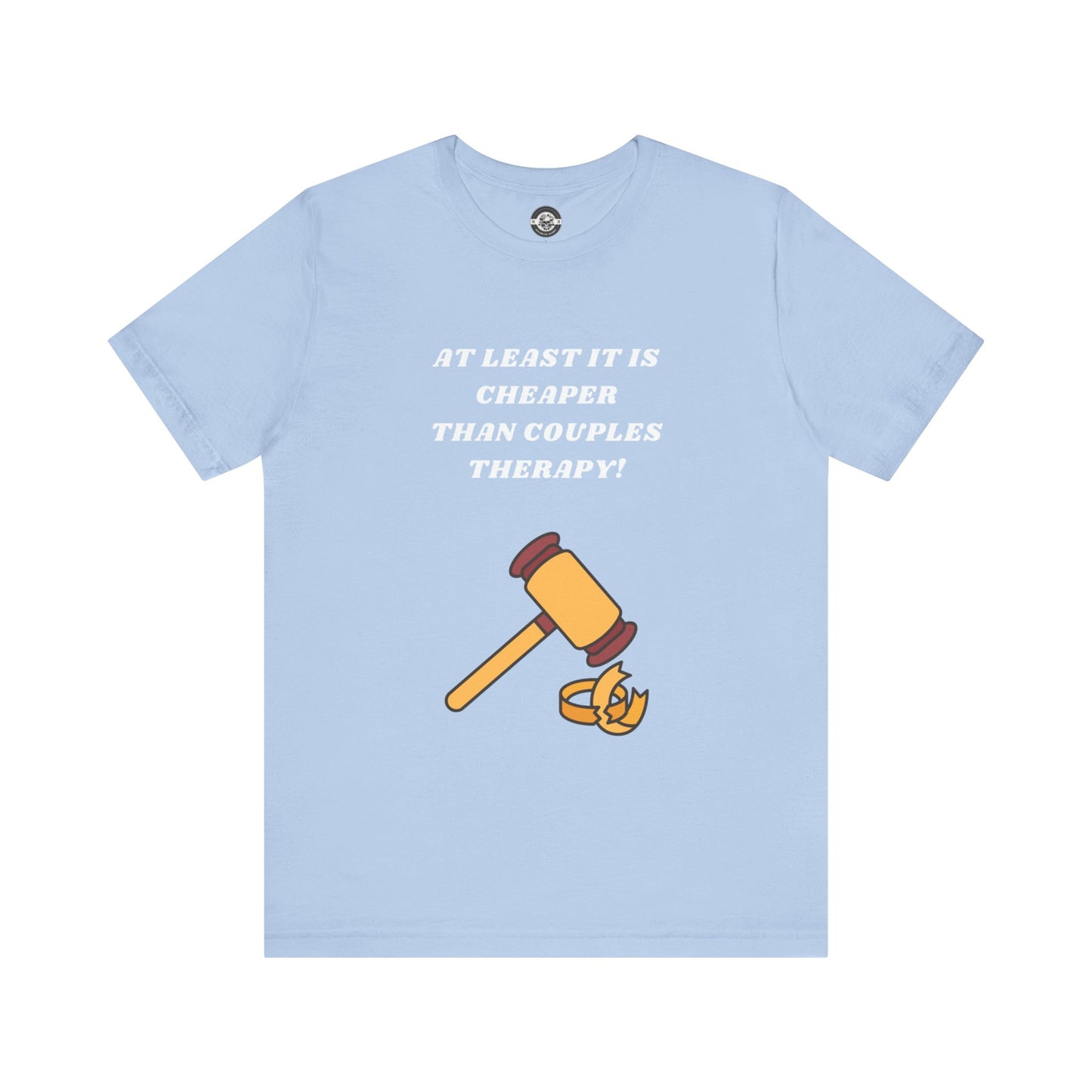 Cheaper than Couples Therapy Short Sleeve Tee