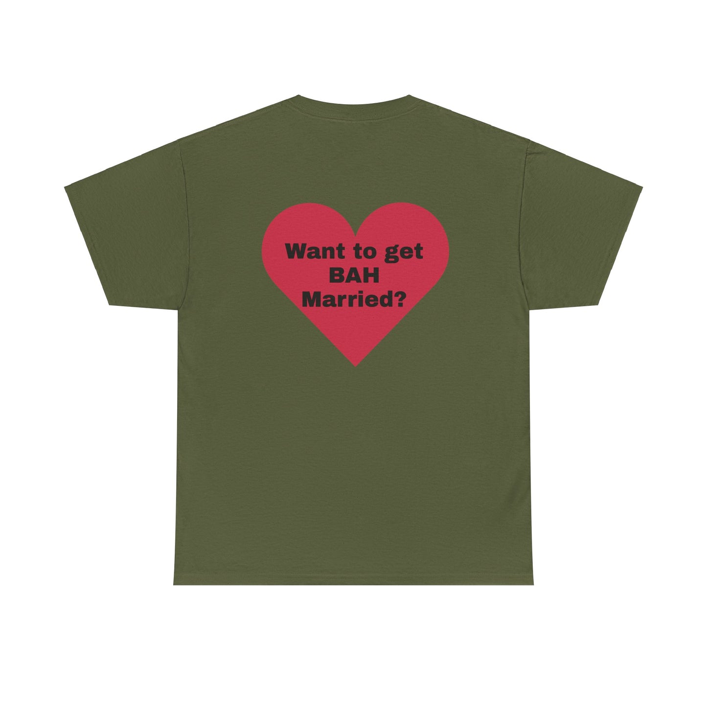 Want to get BAH Married Cotton Tee