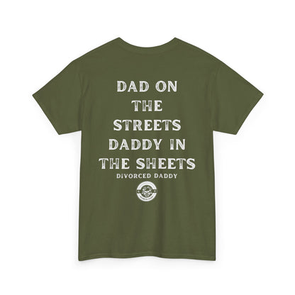 Dad on the Streets Cotton Tee