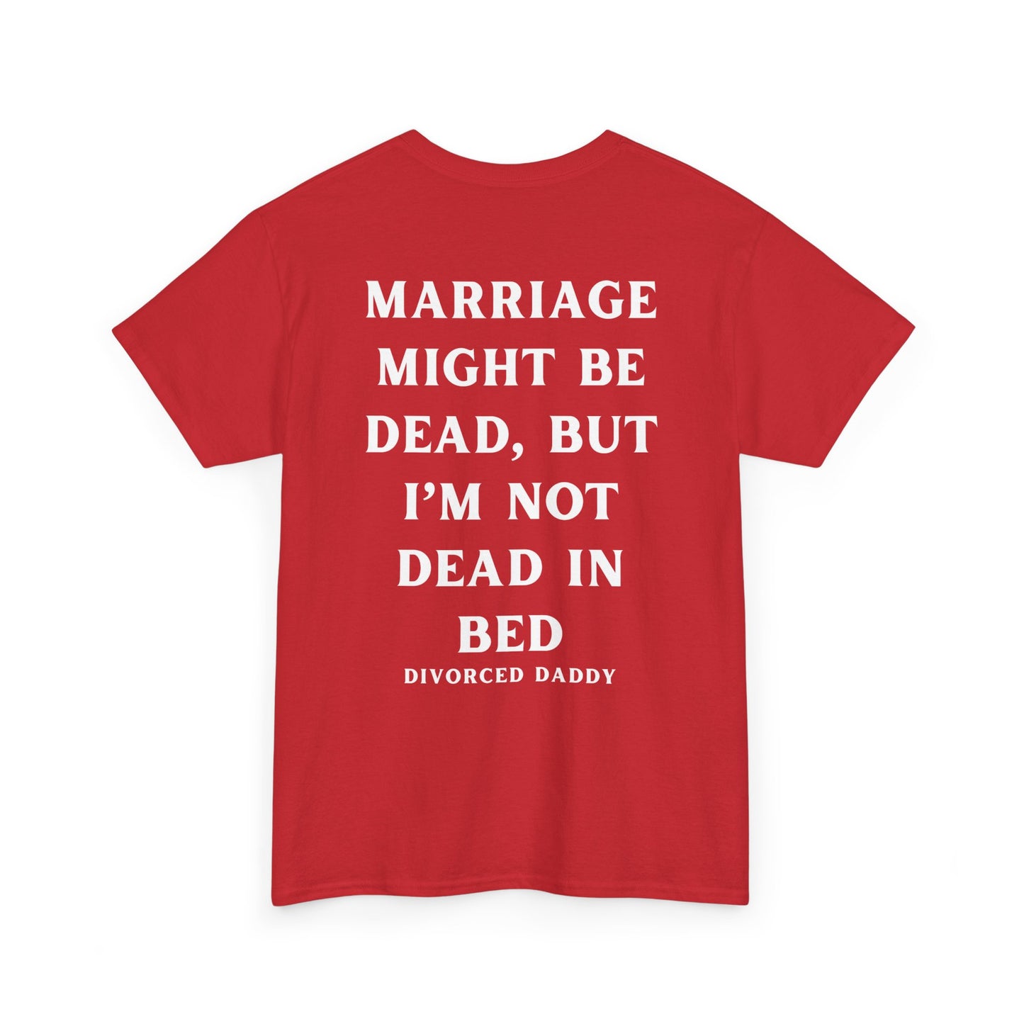 Marriage is Dead Cotton Tee