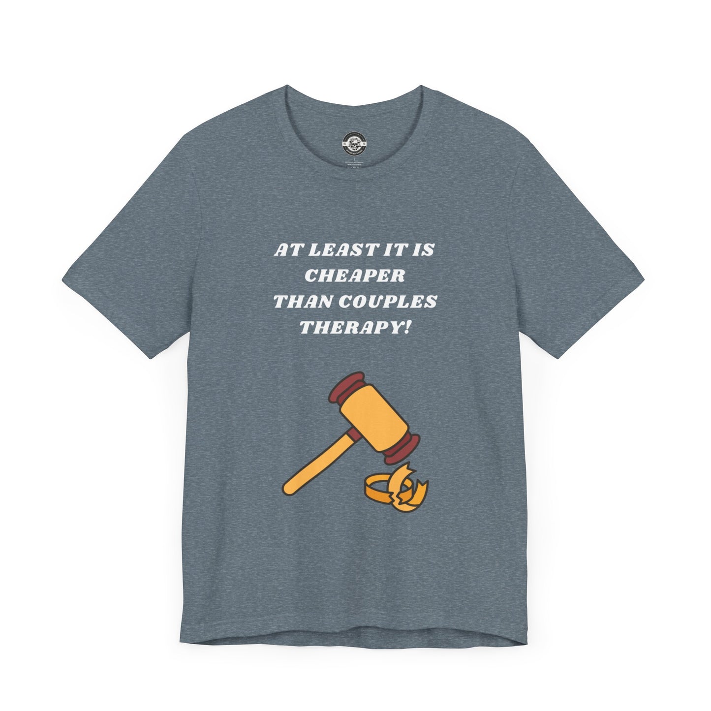 Cheaper than Couples Therapy Short Sleeve Tee