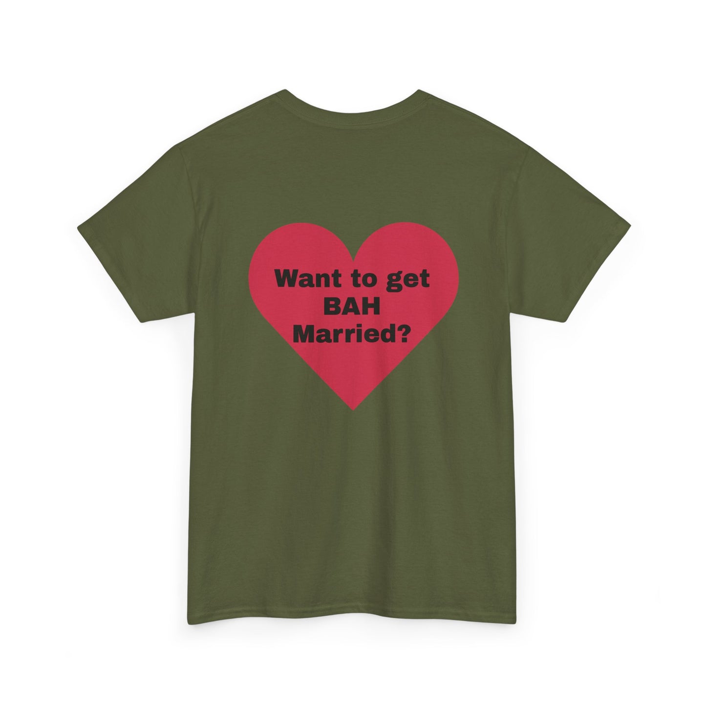 Want to get BAH Married Cotton Tee