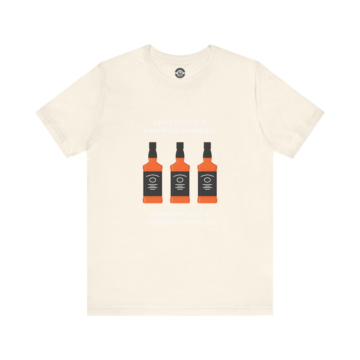 Drinking Problem Short Sleeve Tee